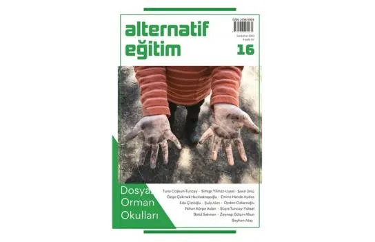 Alternative Education Magazine Issue 16: Forest Schools book - Kolektif - Yeni İnsan Yayınları